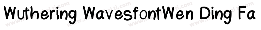 Wuthering WavesfontWen Ding Fan字体转换
